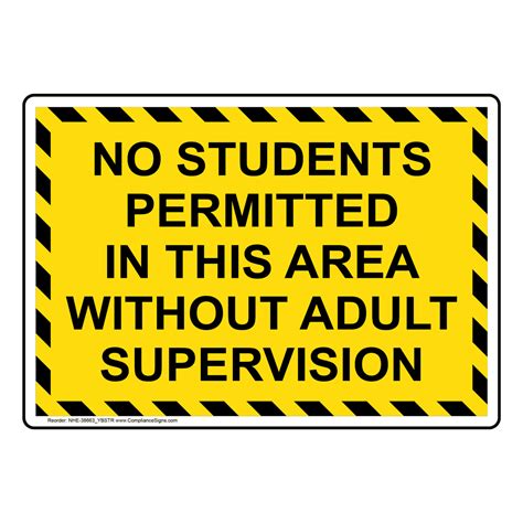Restricted Area Sign No Students Permitted In This Area Without