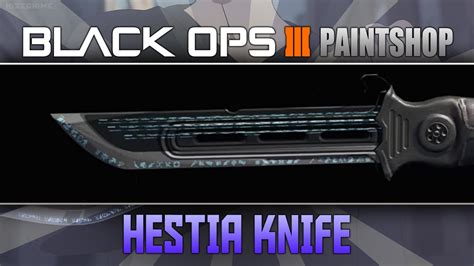 Black Ops 3 Hestia Knife Paint Shop Tutorial Danmachi Youtube