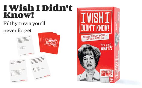 I Wish I Didn T Know The Filthy Trivia Adult Party Game By What Do You Meme Amazon Ca