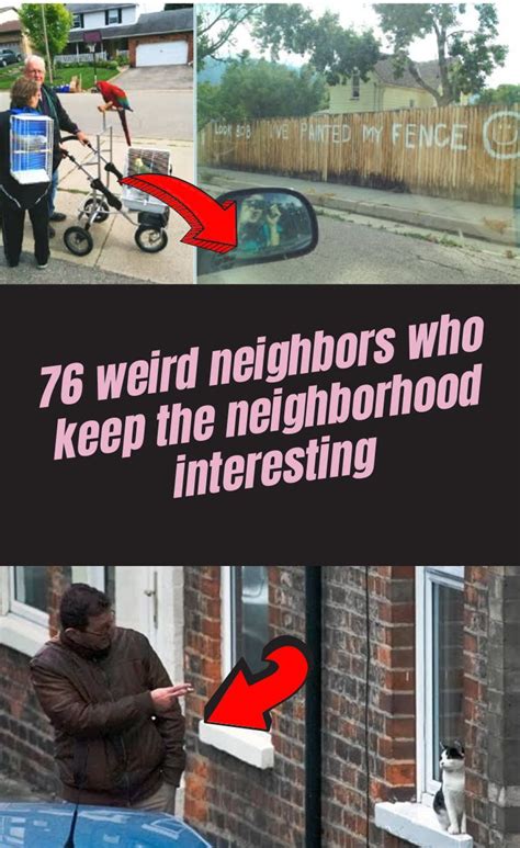 70 Neighbors Who Keep The Neighborhood Interesting Just By Being Their