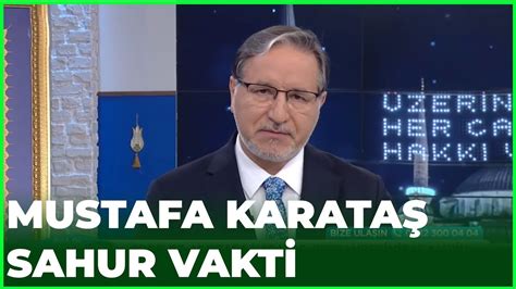 Prof Dr Mustafa Karataş İle Sahur Vakti 6 Mayıs 2020 YouTube