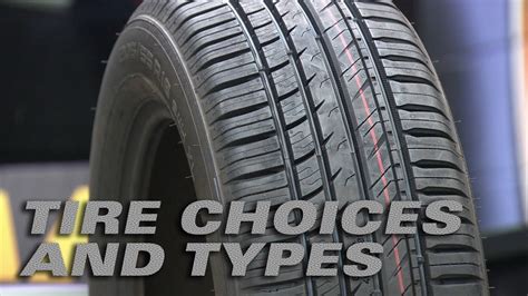 Tire Choices And Types Tip Of The Week Youtube