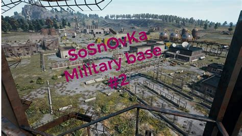 Sosnovka Military Base 2 Youtube