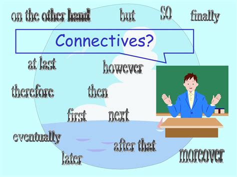 PPT - Connectives PowerPoint Presentation, free download - ID:6628066