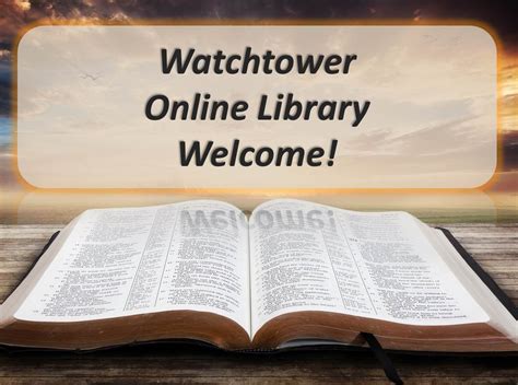 Watchtower Online Library Welcome This Is A Research Tool For