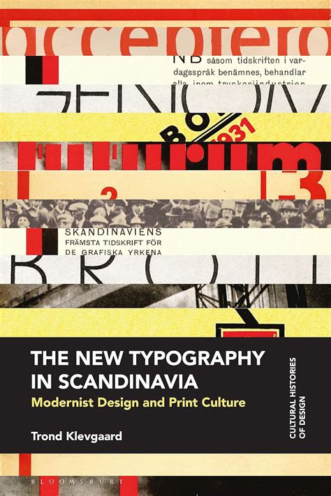 The New Typography In Scandinavia Modernist Design And Print Culture