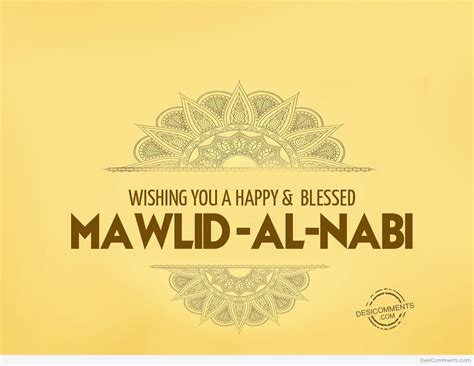 Wishing You A Happy And Blessed Mawlid Al Nabi