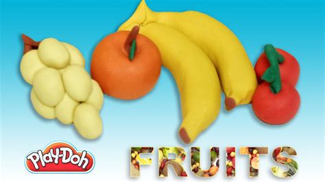 Play Doh Fruits Learn Fruits How To Make Play Doh Fruits Fruits