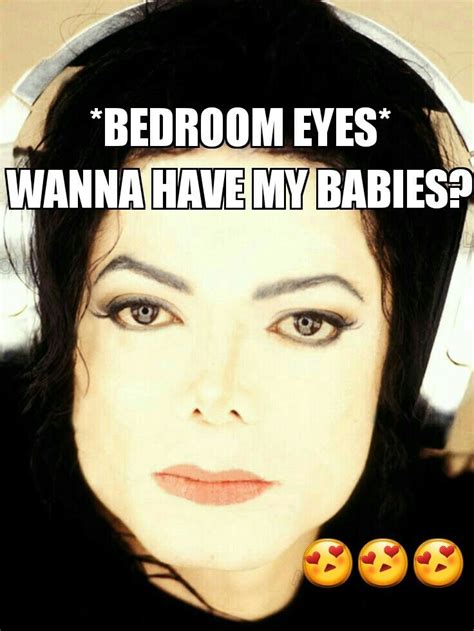 Hehe Yes Michael Jackson Neverland Michael Jackson Meme