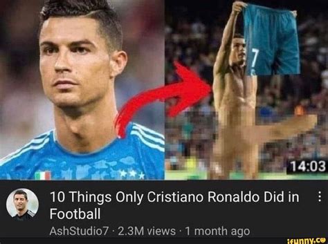 Ass 10 Things Only Cristiano Ronaldo Did In Football Ashstudio7 23m