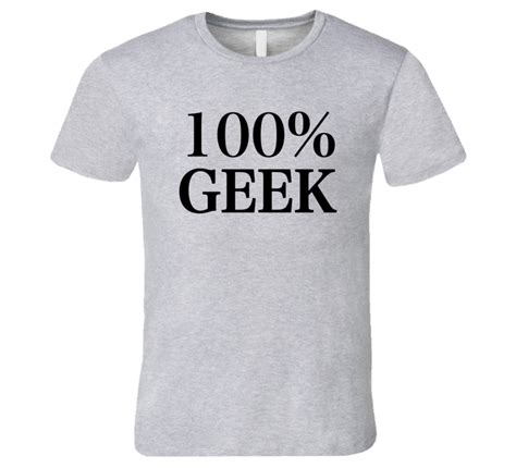 Geek T Shirt 100 Geek Funny Mens T Shirt Awkward Geek Nerd Shirt