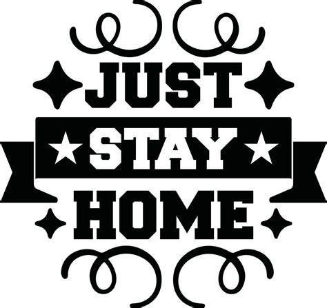 Stay Home Quotes Vector Design Vol 1 24551239 Vector Art At Vecteezy
