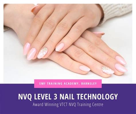 Vtct Nvq Level 3 Diploma In Nail Technology 1day A Week For 30 Week