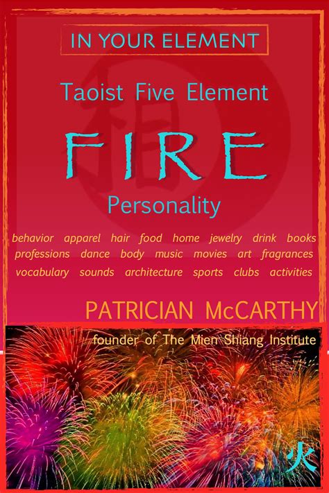 Fill in the form to get a free hearts of fire book copy! The Fire Element personality is full of surprises, fun ...