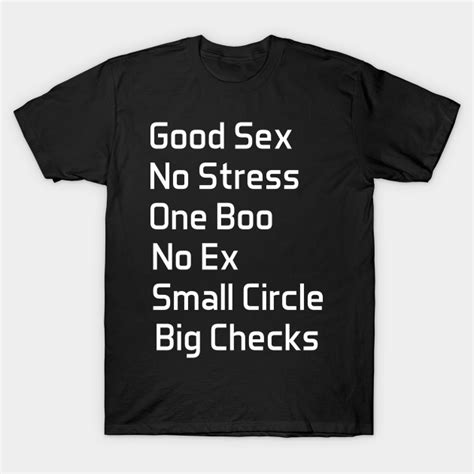 Good Sex No Stress One Boo No Ex Small Circle Big Checks Good Sex No