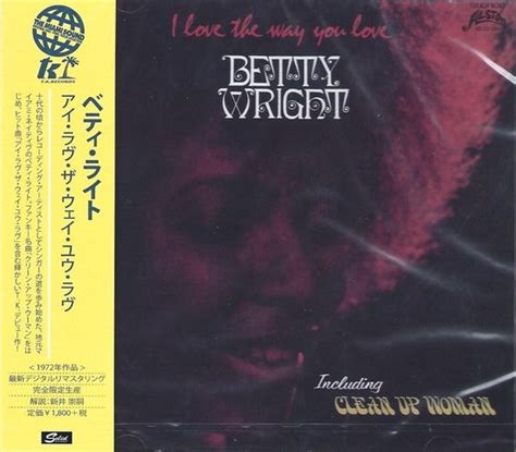 I Love The Way You Love Betty Wright Cd Album Muziek
