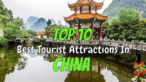 Top 10 Best Tourist Attractions In China Youtube