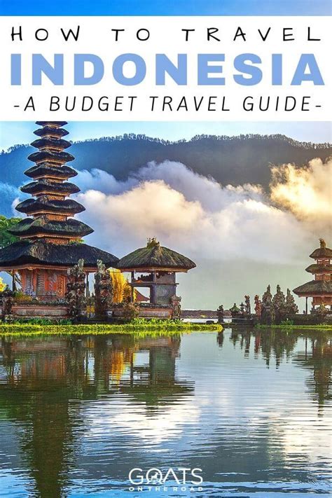 How To Travel Indonesia On A Budget Goats On The Road