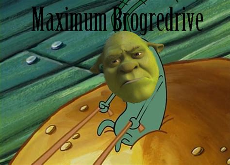 Image 662567 Not When I Shift Into Maximum Overdrive Know Your Meme