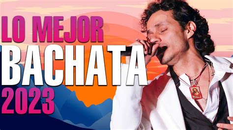 Lo Mas Bachata 2023 🌴 Bachata Mix 2023 🔥 Mix De Bachata 2023 🔥 Bachata
