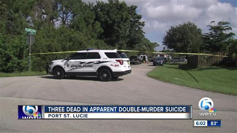 3 Dead In Port St Lucie Murder Suicide Police Say