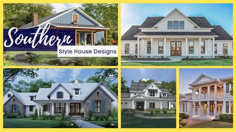 Features And Types Of Modern Era Southern House Plans