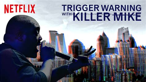 Trigger Warning With Killer Mike 2022 New Tv Show 2022 2023 Tv Series Premiere Dates New