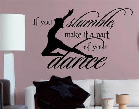 Dance Quote Vinyl Wall Lettering If You Stumble Dancer Decal Dance Life