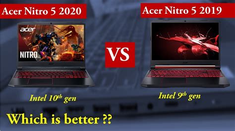 Обзор и тест ноутбука acer nitro 5 на базе amd ryzen 5 4600h и nvidia geforce gtx 1650. Acer Nitro 5 2020 VS 2019 - Are 2019 Models Still Value ...
