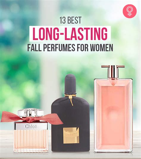 13 Best Long Lasting Fall Perfumes For Women 2022