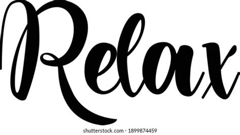 Relax Positive Word Motivational Word Typography Stock Vector Royalty Free