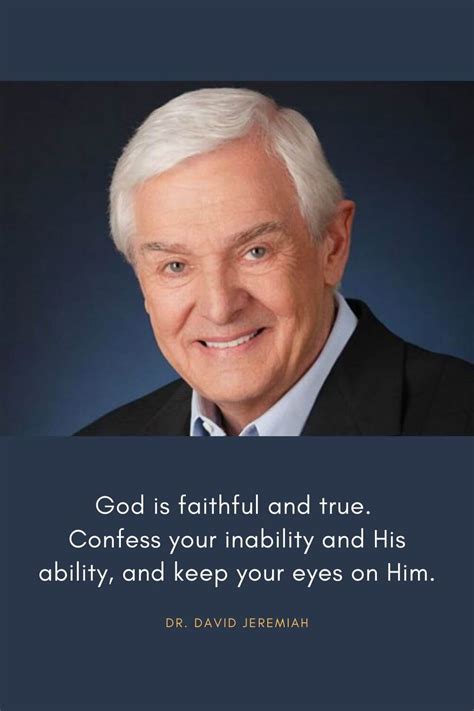 Top 50 Dr David Jeremiah Quotes To Strength Your Faith