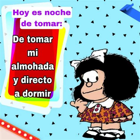Mafalda Buenas Noches Frases Im Genes Buenas Noches