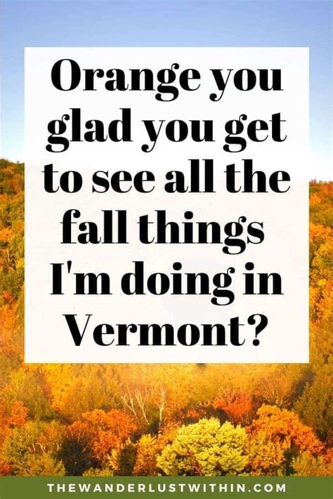 35 Best Vermont Quotes And Captions For Your Trip To The Green Mountain