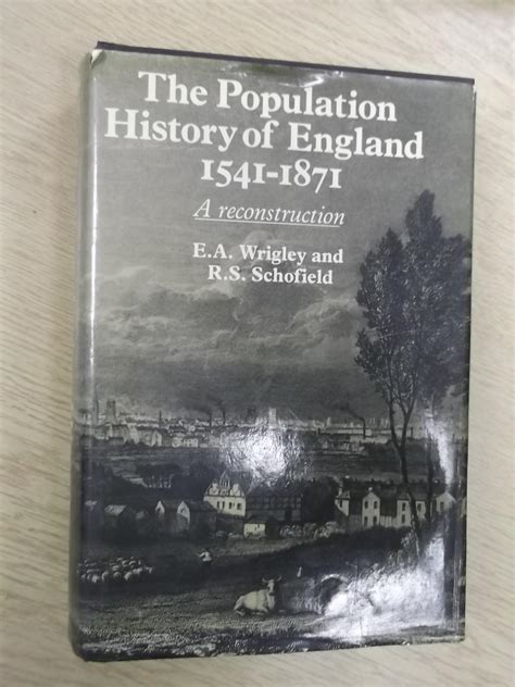Population History Of England 1541 1871 Wrigley E A 9780713162646
