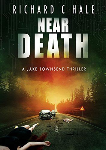 Near Death A Jake Townsend Thriller Book 1 English Edition Ebook