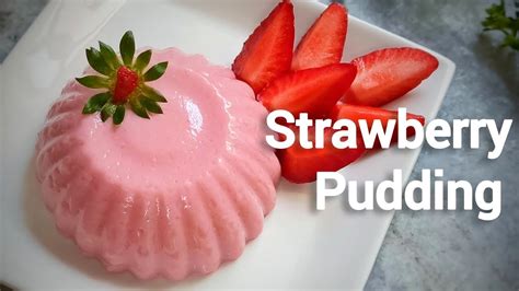 Strawberry Pudding A Sweet And Refreshing Dessert