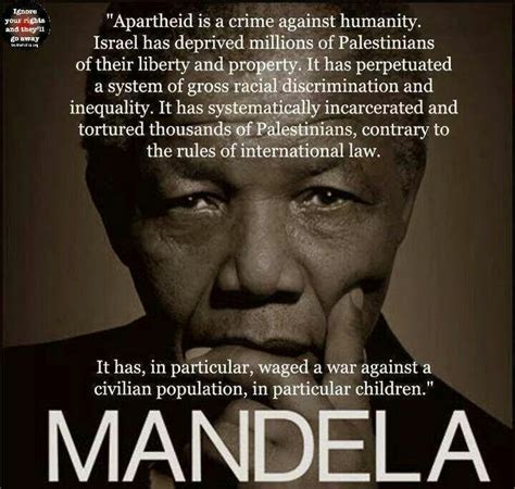 Mandela On Palistine Apartheid Nelson Mandela Quotes Palestine