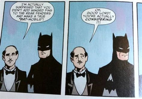 21 Reasons We Should All Be More Like Alfred Pennyworth Batman Funny