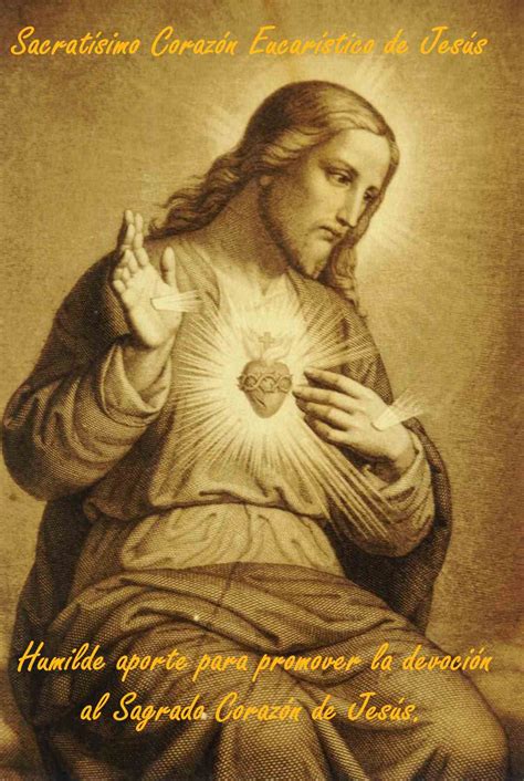 Sacratísimo Corazón Eucarístico De Jesús ConsagraciÓn Al CorazÓn EucarÍstico Oracion Diaria