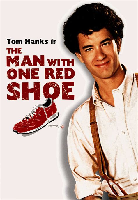 The Man With One Red Shoe 1985