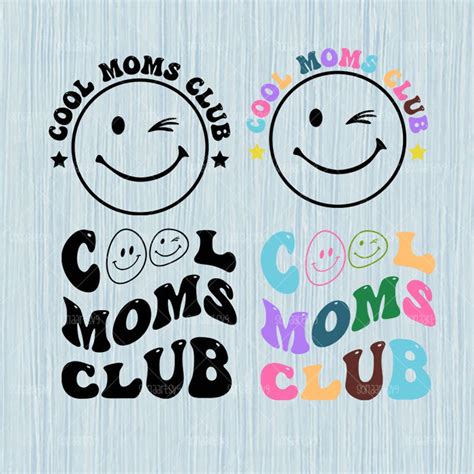 Cool Moms Club Svg Cool Moms Club Png Cool Moms Svg Moms Shirt Svg