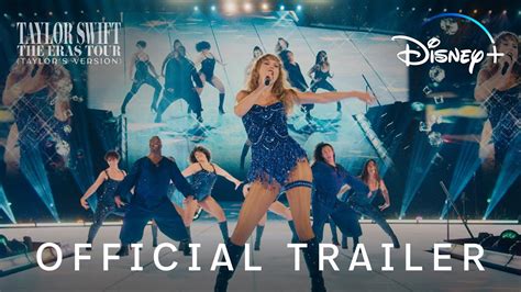 Watch New Trailer For Taylor Swifts Eras Tour On Disney