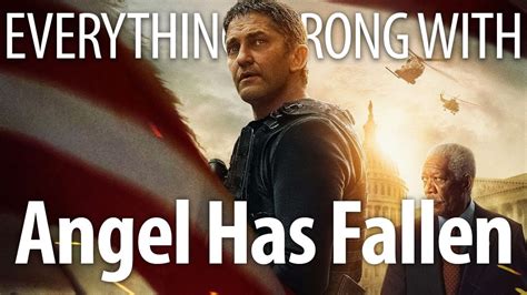 Everything Wrong With Angel Has Fallen In Absurdity Minutes YouTube