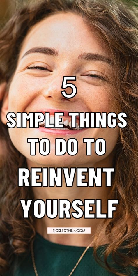 How To Reinvent Yourself And Change Your Life Happy Minds Health