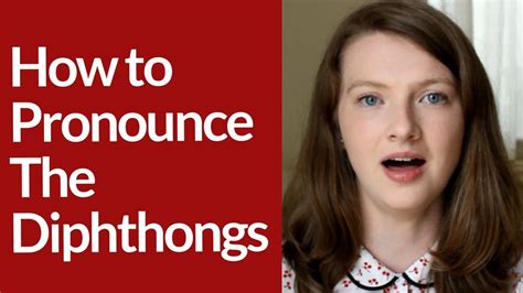 How To Pronounce Diphthongs In British English Youtube