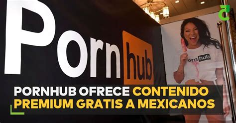 Pornhub Ofrece Contenido Premium Gratis A Mexicanos