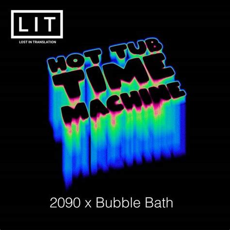 hot tub time machine 2090 x bubble bath heavily connected seeds