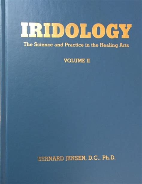 The Science And Practice Of Iridology By Bernard Jensen Iriscope