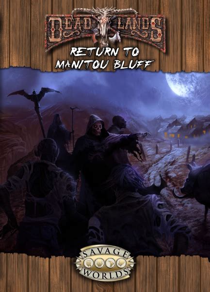 Deadlands Reloaded Return To Manitou Bluff Pinnacle Entertainment